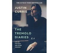 The Tremolo Diaries: Life on the Road and Other Diseases: SUNDAY TIMES BESTSELLER