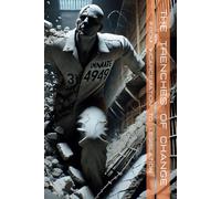 THE TRENCHES OF CHANGE: From incarceration to legislation