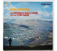 The Treorchy Male Choir, The Cory Band - Cwm Rhondda