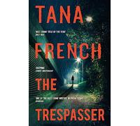 The Trespasser: Tana French (Dublin Murder Squad, 6)