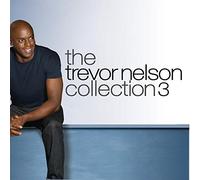 The Trevor Nelson Collection 3