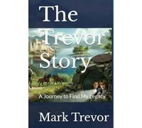 The Trevor Story: A Journey to Find My Legacy