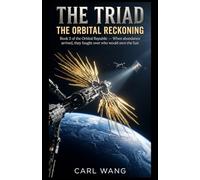 The Triad: The Orbital Reckoning : Book 2 of the Orbital Republic: When abundance arrived, they fought over who would own the Sun (The Orbital ... When abundance arrived, they fought over it.)