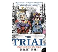 The Trial: A History from Socrates to O. J. Simpson