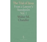 The Trial of Jesus: From a Lawyer's Standpoint