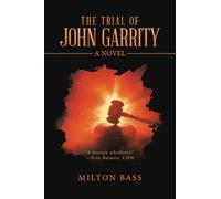 The Trial of John Garrity: A Novel