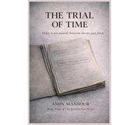 The Trial of Time - BOOK THREE of The Jurisdiction Series: A Legal Horror Thriller