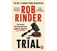 The Trial: The No. 1 bestselling whodunit by Britain’s best-known criminal barrister