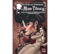 The Trials and Tribulations of Miss Tilney
