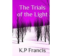 The Trials of the Light (The Earth and Magic Collection)