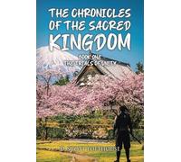 The Trials of Unity: Book One (The Chronicles of the Sacred Kingdom)