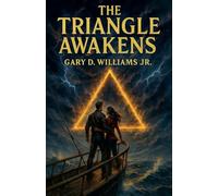 The Triangle Awakens: 1 (Across the Stars Saga)