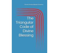 The Triangular Code of Divine Blessing