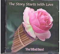 The Tribal Band - The Tribal Band - The Story Starts With Love