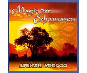 the Tribal Spirit Group - Magie der Schamanen - African Voodoo (Entspannen & Wohlfühlen)