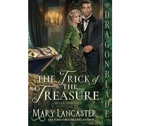The Trick of the Treasure: A Victorian Historical Romance Mystery: 4 (Silver and Grey)