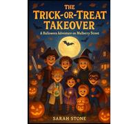 The Trick-or-Treat Takeover: A Halloween Adventure on Mulberry Street