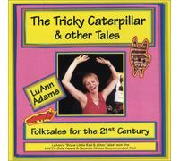 The Tricky Caterpillar & other Tales