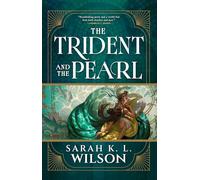 The Trident and the Pearl: 1 (Fisher King, 1)