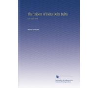 The Trident of Delta Delta Delta: V.27 1917-1918