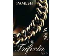 The Trifecta: Gold: 1