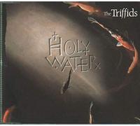 The Triffids (80s) - Holy water (1988)