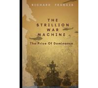 The $ Trillion War Machine: The Price of Dominance