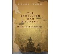 The $ Trillion War Machine: The Price of Dominance