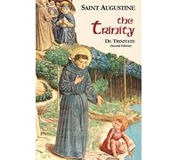 The Trinity: De Trinitate: Part 1/ Volume 5 (The Works of St Augustine - A Translation for the 21st Century)