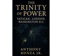 THE TRINITY OF POWER
