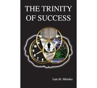 The Trinity of Success