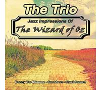 The Trio - Jazz Impressions The Wizard of Oz