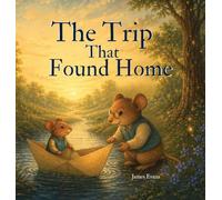 The Trip That Found Home