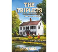THE TRIPLETS: TIME RUNS BOTH WAYS Book 3 of the Series