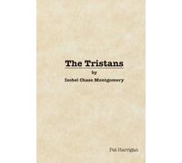 The Tristans, by Isobel Chase Montgomery