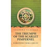 The Triumph of the Scarlet Pimpernel