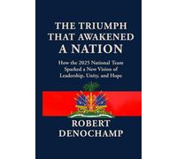 The Triumph That Awakened a Nation: How the 2025 National Team Sparked a New Vision of Leadership, Unity, and Hope