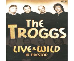 The Troggs - Live & Wild in Preston [Alemania] [DVD]