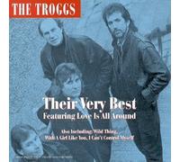 The Troggs - Their Very Best