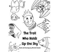 The Troll Who Holds Up the Sky (Clever Troll)