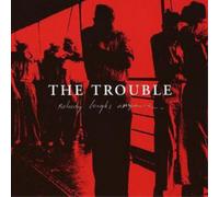 The Trouble Nobody Laughs Anymore (CD) Album (Importación USA)