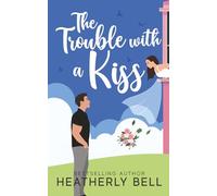 The Trouble with a Kiss: Special Edition colored edges