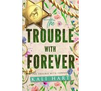 The Trouble with Forever: Special Edition Cover