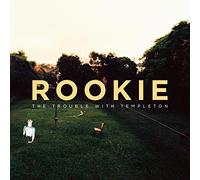 The Trouble With Templeton - Rookie