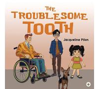 The Troublesome Tooth