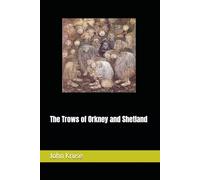 The Trows of Orkney and Shetland