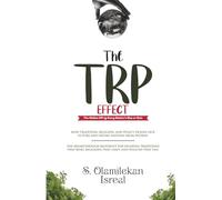 The TRP Effect: The Hidden KPI of Every Nation’s Rise or Ruin