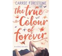 The True Colour Of Forever (ebook)