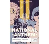 THE TRUE LIVES OF THE FABULOUS KILLJOYS 02: NATIONAL ANTHEM