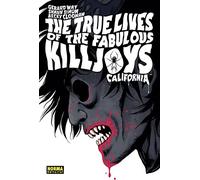THE TRUE LIVES OF THE FABULOUS KILLJOYS 1: CALIFORNIA